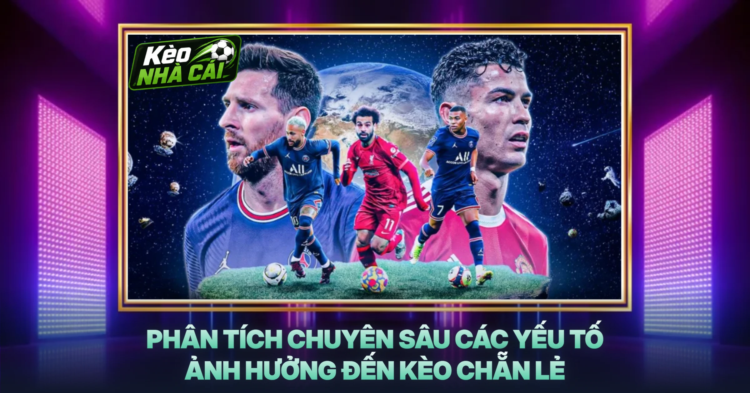 Phân Tích Chuyên Sâu Các Yếu Tố Ảnh Hưởng Đến Kèo Chẵn Lẻ