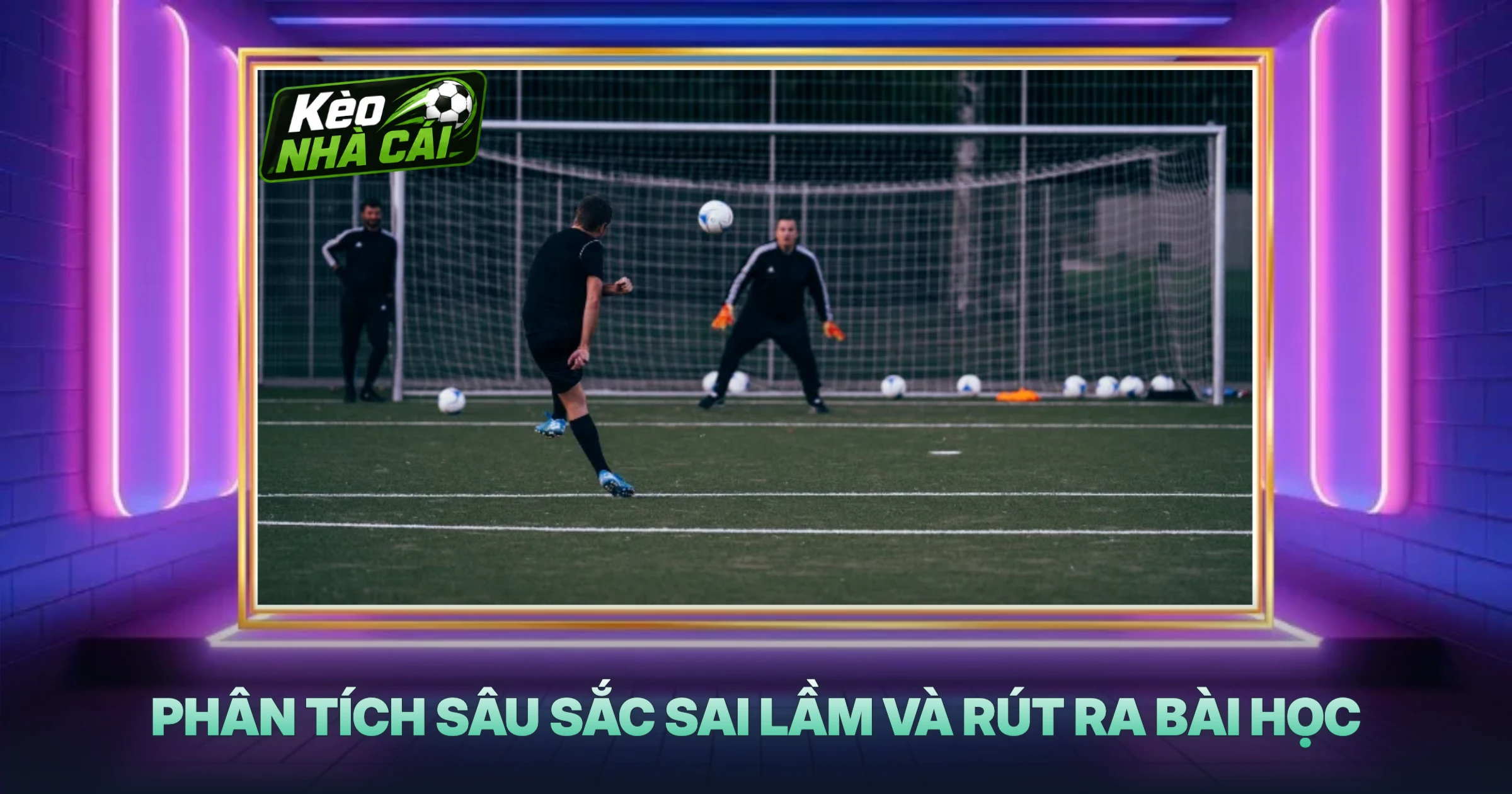 Phân Tích Sâu Sắc Sai Lầm Và Rút Ra Bài Học