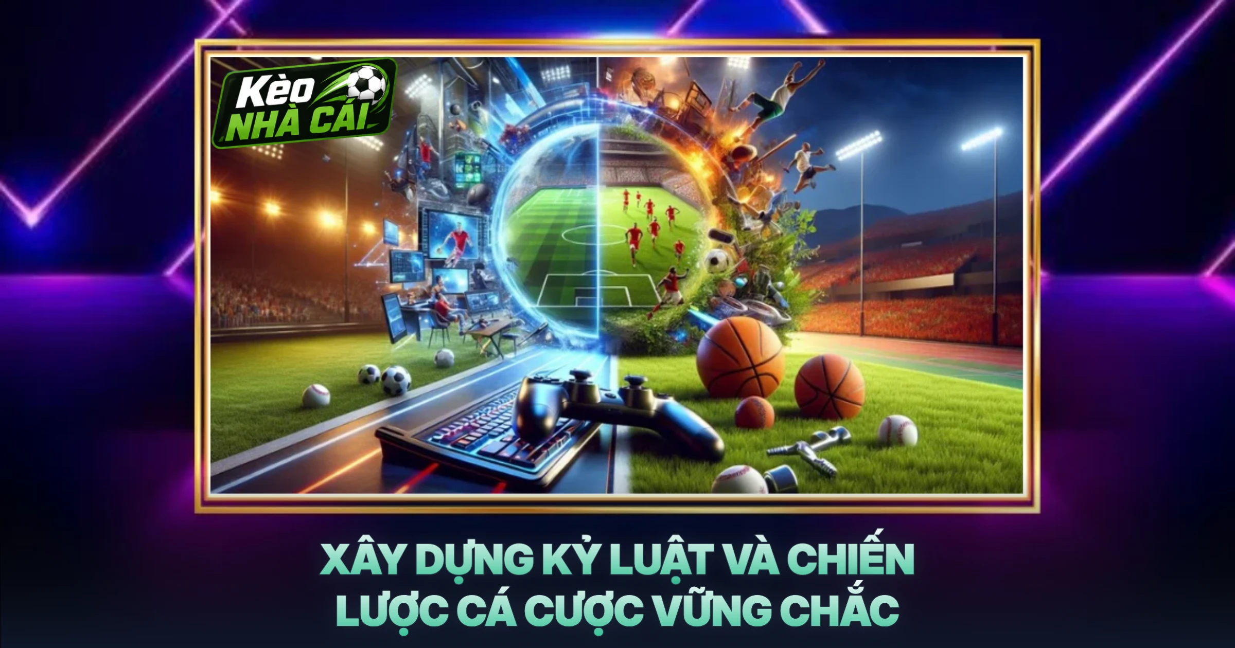 Xây Dựng Kỷ Luật Và Chiến Lược Cá Cược Vững Chắc