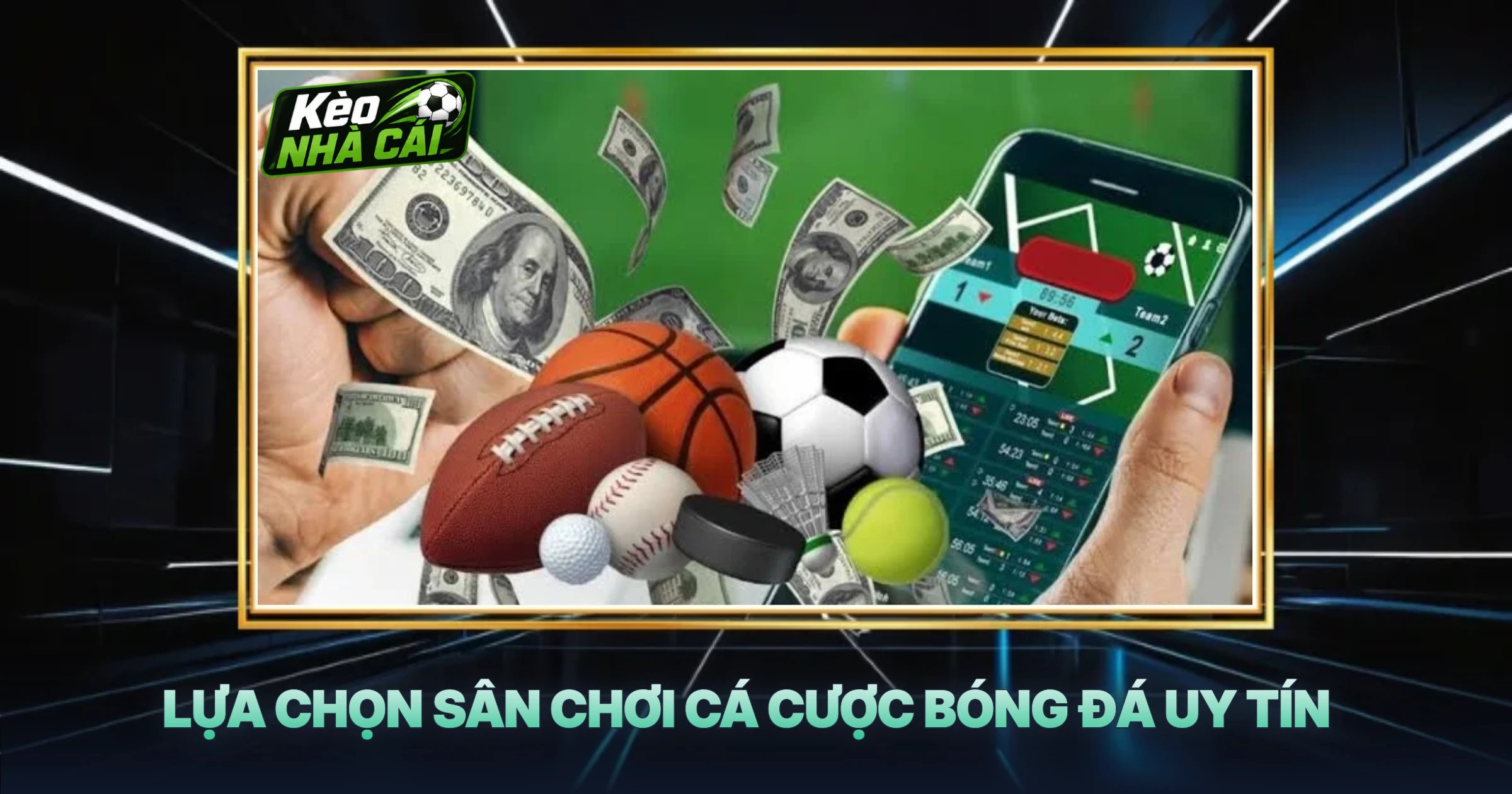 Trang Chủ 6 Lựa Chọn Sân Chơi Cá Cược Bóng Đá Uy Tín